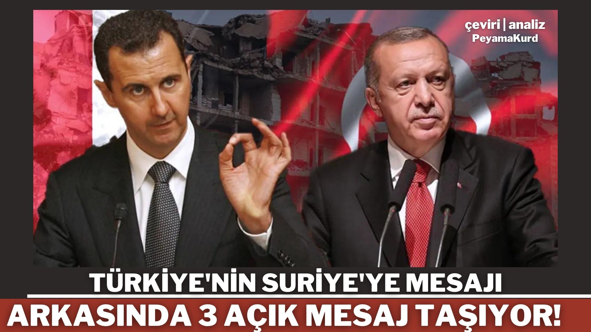 Türkiye, Esad'ın 'Özerk yönetim ve DSG'yi' yıkamayacağının farkında...